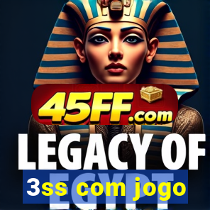 3ss com jogo